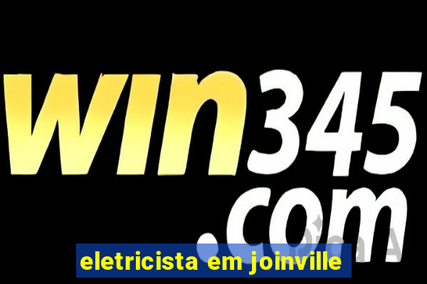 eletricista em joinville